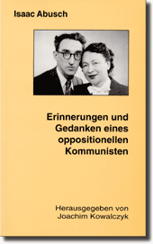 Erinnerungen und Gedanken eines oppositionellen Kommunisten